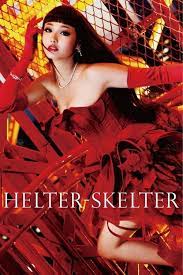 Helter Skelter (2012) แรงปราถนา ที่ยากเกินต้านทาน